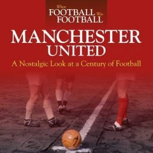 Image of Manchester United by Andy Mitten Hardback