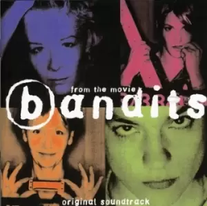 Image of Bandits - Bandits-Die Musik Zum Film CD Album - Used