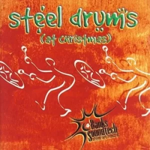 Image of Steel Drums At Christmas by Banks Soundtech Steel Orchestra CD Album