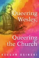 Image of queering wesley queering the church