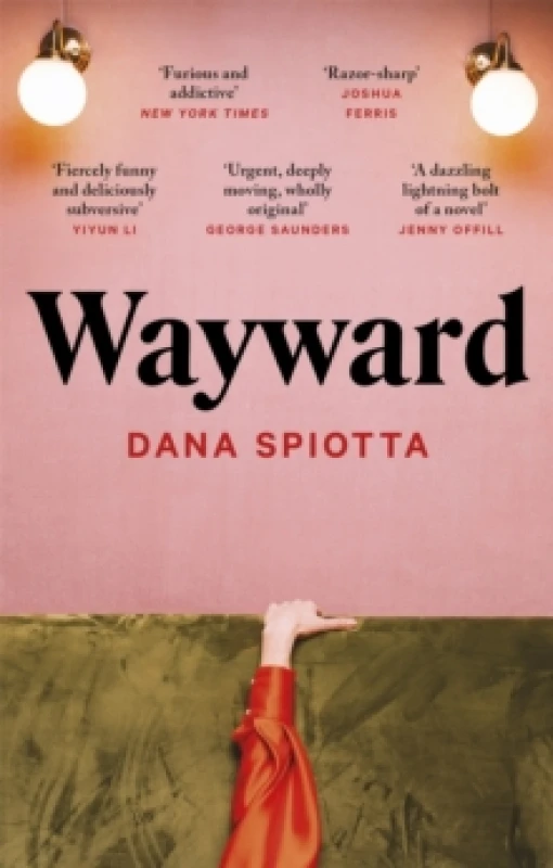 Image of Wayward. Paperback. By Dana Spiotta Books