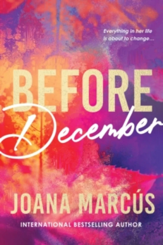 Image of Before December : A Friends to Lovers College Romance for New Adult Readers (By Your Side Book 1) Paperback / softback