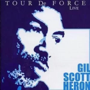 Image of Tour De Force by Gil Scott-Heron CD Album