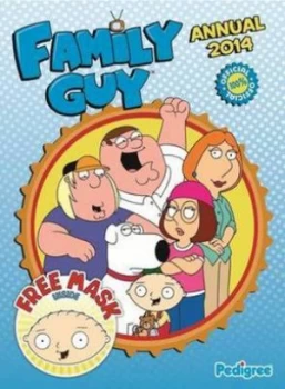 Image of Family Guy Annual 2014 by Pedigree Books Hardback