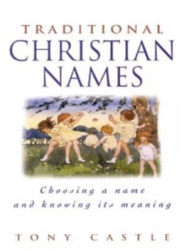 Image of Traditional Christian Names by Tony Castle Book