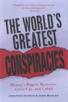 Image of The worlds greatest conspiracies by Jonathan Vankin
