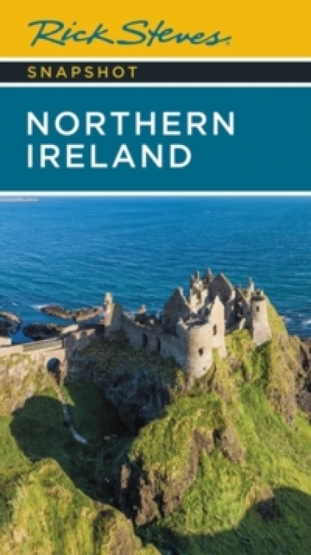 Image of Rick Steves Snapshot Northern Ireland (Seventh Edition) Paperback / softback