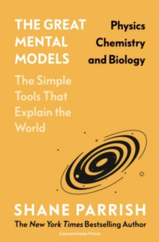 Image of The Great Mental Models: Physics, Chemistry and Biology Hardback