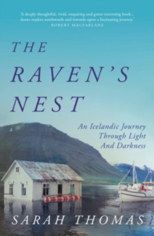Image of The Raven's Nest : An Icelandic Journey Through Light and Darkness Paperback / softback