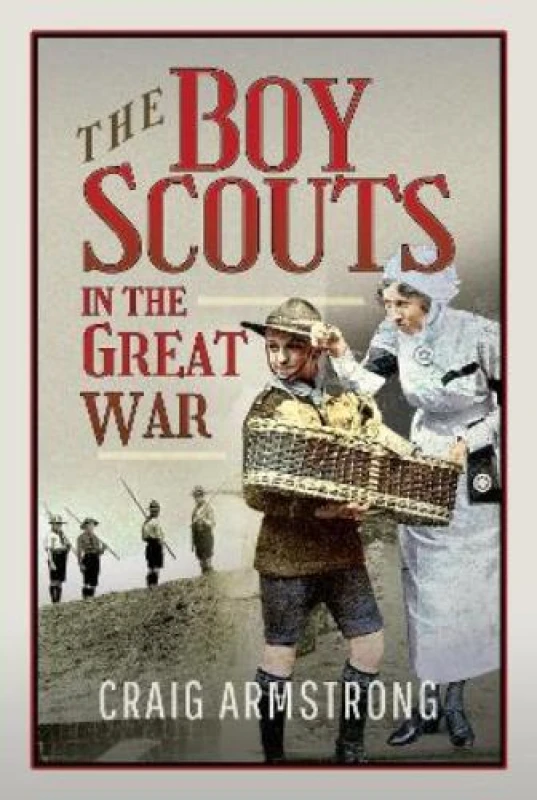 Image of The Boy Scouts in the Great War Hardback