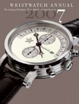 Image of Wristwatch Annual 2007 by Peter Braun Paperback