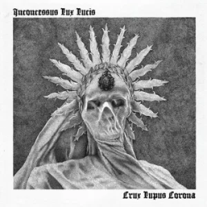 Image of Cruz Lupus Corona by Inconcessus Lux Lucis CD Album