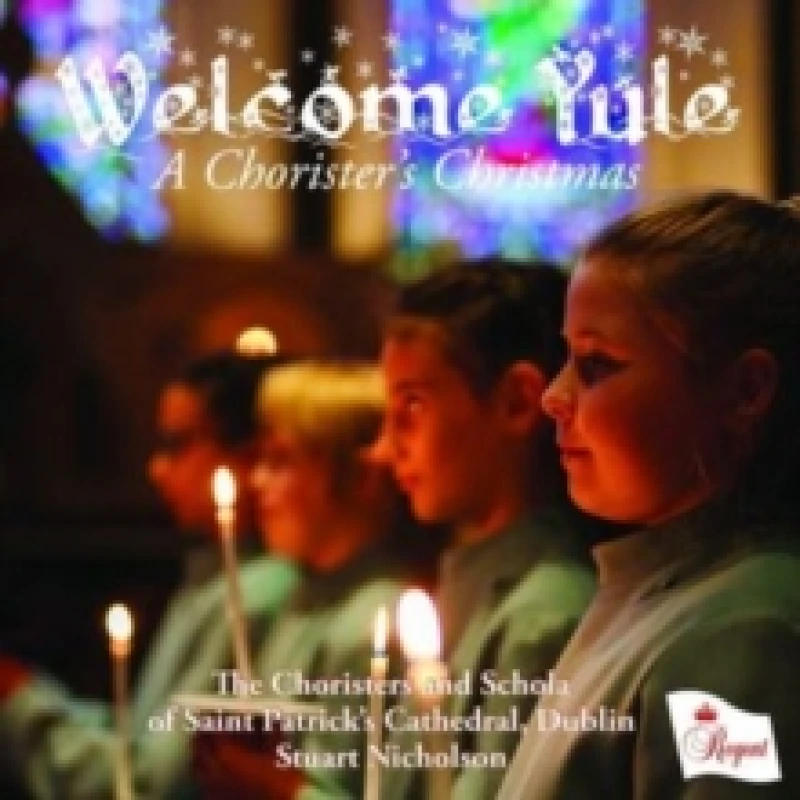 Image of Welcome Yule: A Chorister's Christmas CD / Album
