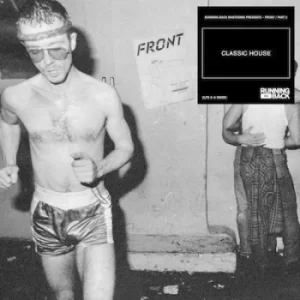 Image of Running Back Mastermix Presents Front/Part 2 Classic House by Various Artists Vinyl Album