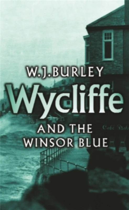 Image of Wycliffe and the Winsor Blue. Paperback. By W J Burley Books