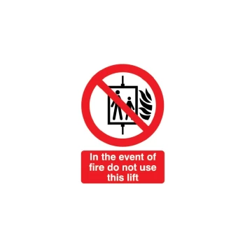 Image of in The Event of A Fire Do Not Use This Lift Vinyl Sign - 148 X 210MM