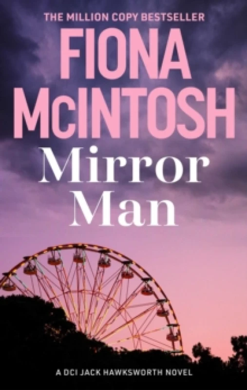 Image of Mirror Man : A heartstopping race against time crime thriller by the million-copy bestselling author (DCI Jack Hawsksworth 3) Paperback / softback