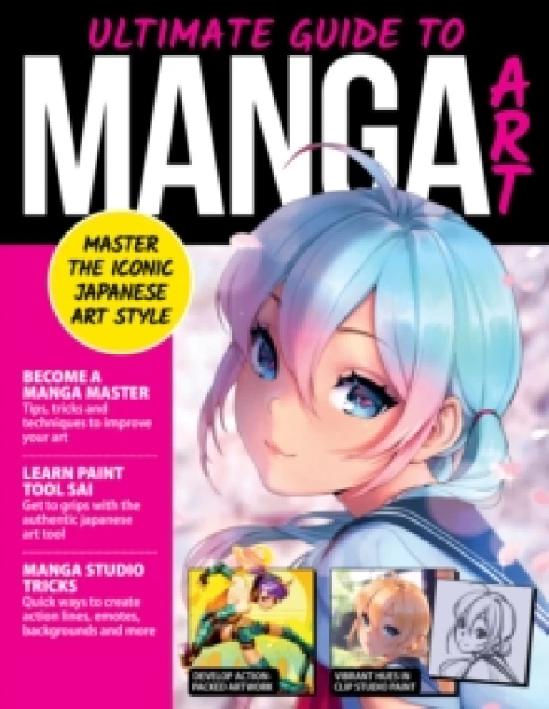 Image of Ultimate Guide to Manga Art : Master the Modern Japanese Art Style Paperback / softback