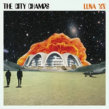 Image of The City Champs - Luna '68 CD