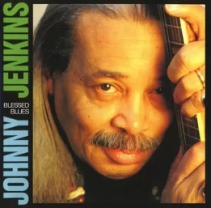 Image of Blessed Blues by Johnny Jenkins CD Album