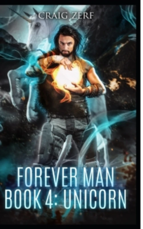 Image of The Forever Man - Book 4 : Unicorn Paperback / softback