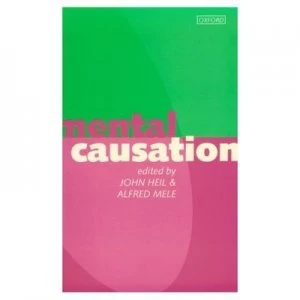 Image of Mental Causation by John Heil Paperback