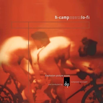 Image of Dip - Hi-camp Meets Lo-fi CD