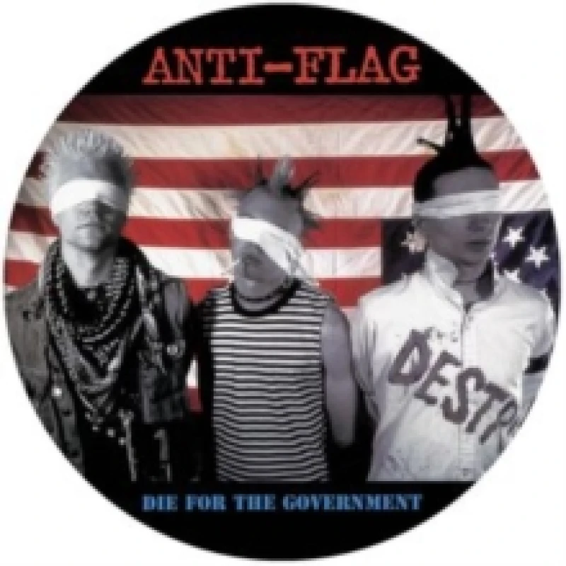 Image of Anti-Flag Die for the Government (Vinyl) 12 Album Picture Disc