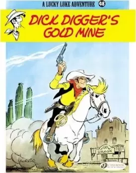 Image of Lucky Luke 48 - Dick Digger's Gold Mine by Morris