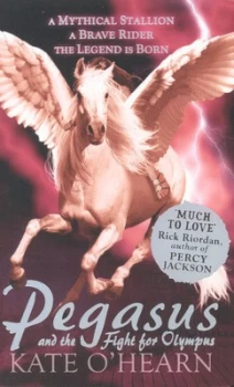 Image of Pegasus and the Fight for Olympus by Kate O Hearn Paperback