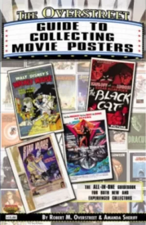 Image of The Overstreet guide to collecting movie posters by Robert M. Overstreet
