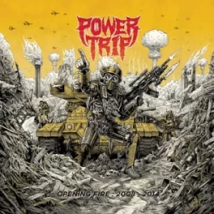 Image of Opening Fire 2008-2014 by Power Trip Vinyl Album