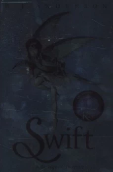 Image of Swift by R J Anderson Paperback