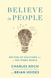 Image of Believe in People : Bottom-Up Solutions for a Top-Down World