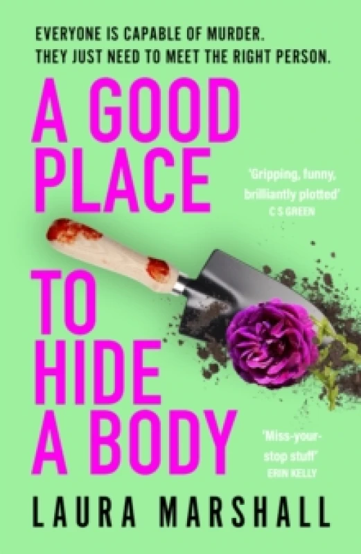 Image of A Good Place to Hide a Body : Bad Sisters meets The Good Life in this fresh and funny thriller, shortlisted for the 2025 Whodunnit Dagger Hardback