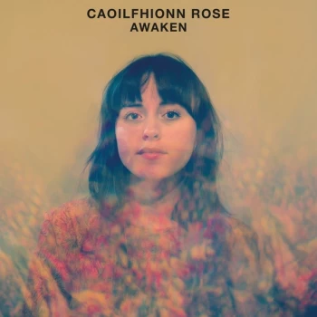 Image of Caoilfhionn Rose - Awaken CD