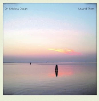 Image of On Shipless Ocean by Us & Them CD Album