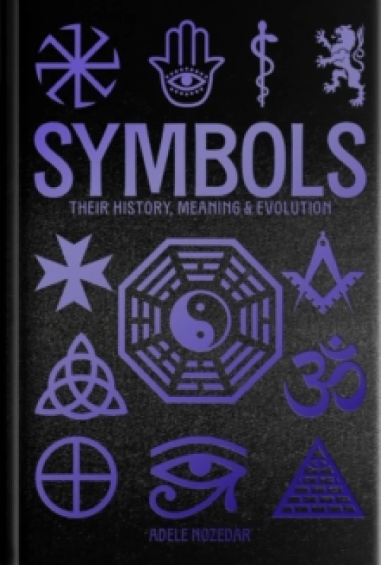 Image of Symbols: Their History, Meaning & Evolution : Deluxe Slipcase Edition Hardback