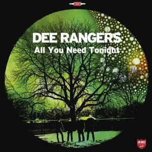 Image of Dee Rangers - All You Need Tonight Vinyl