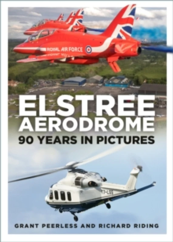 Image of Elstree Aerodrome : 90 Years in Pictures Paperback / softback