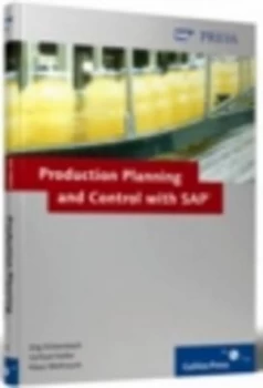Image of Production Planning and Control with Sap by Jrg Thomas Dickersbach and Gerhard Keller and K Weihrauch Hardback
