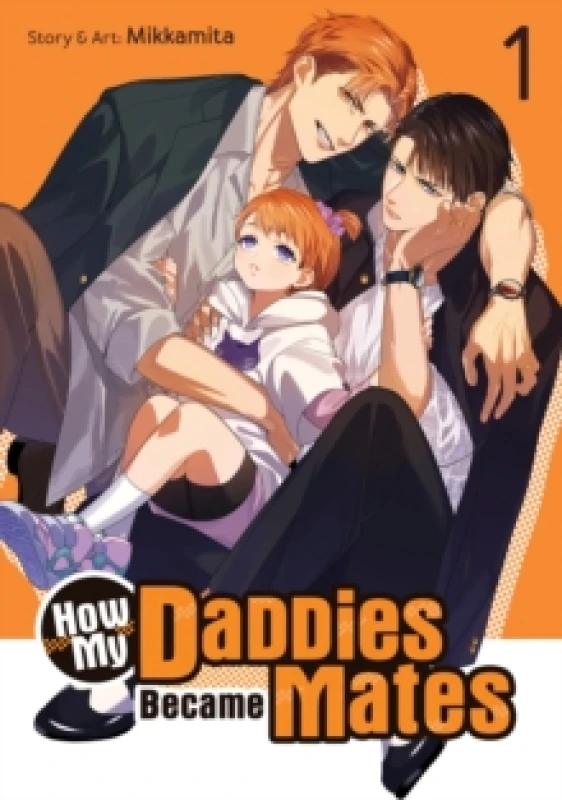Image of How My Daddies Became Mates Vol. 1 Paperback / softback