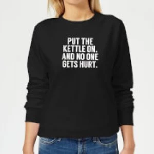 Image of Put the Kettle on and No One Gets Hurt Womens Sweatshirt - Black - 4XL - Black