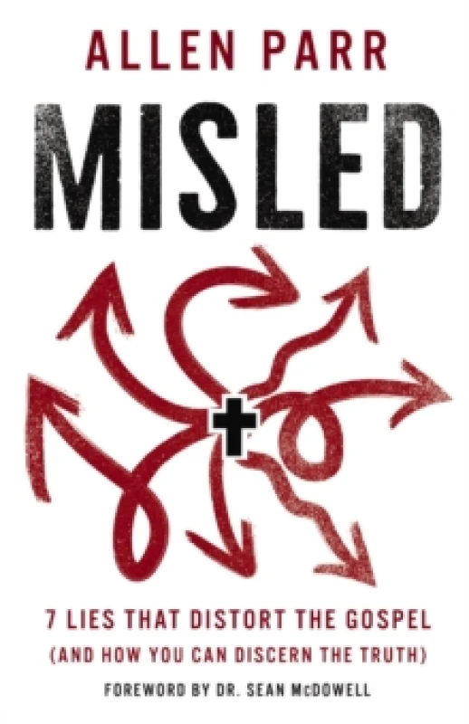 Image of Misled : 7 Lies That Distort the Gospel (and How You Can Discern the Truth) Paperback / softback