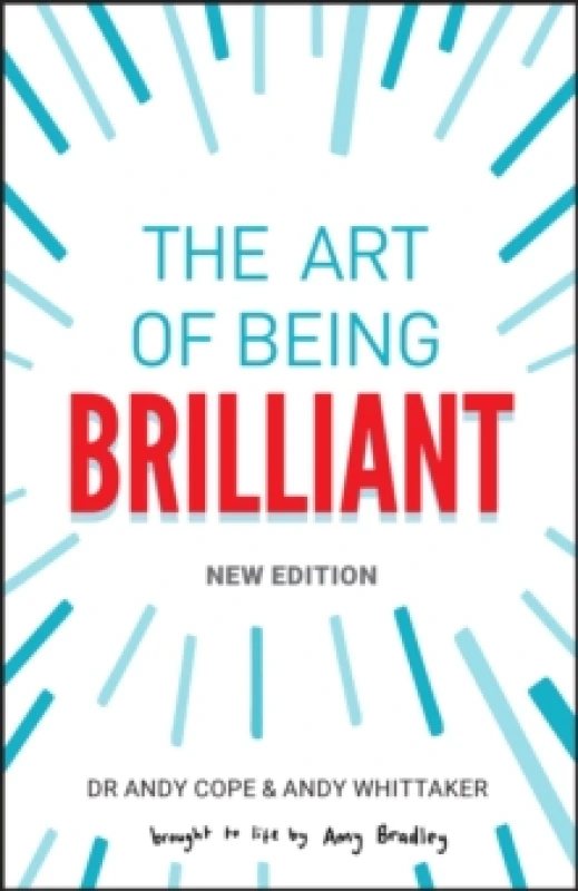 Image of The Art of Being Brilliant. Paperback. By Andrew Cope, Andy Whittaker Books