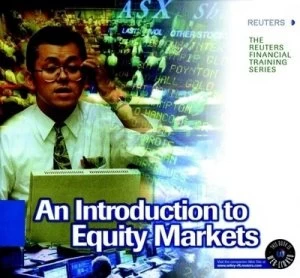 Image of An Introduction to Equity Markets by Reuters Limited London UK Hardback