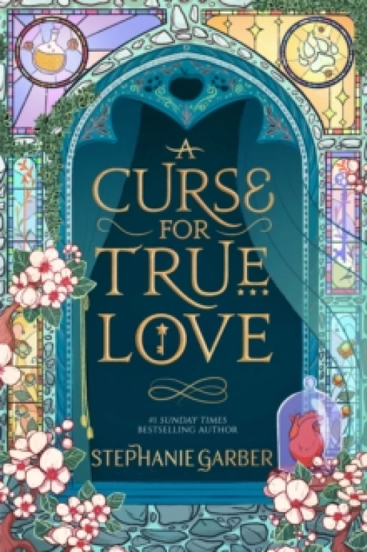 Image of A Curse For True Love : the thrilling final book in the Once Upon a Broken Heart series Hardback