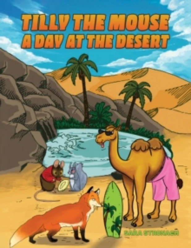 Image of Tilly the Mouse: A Day at the Desert Paperback / softback