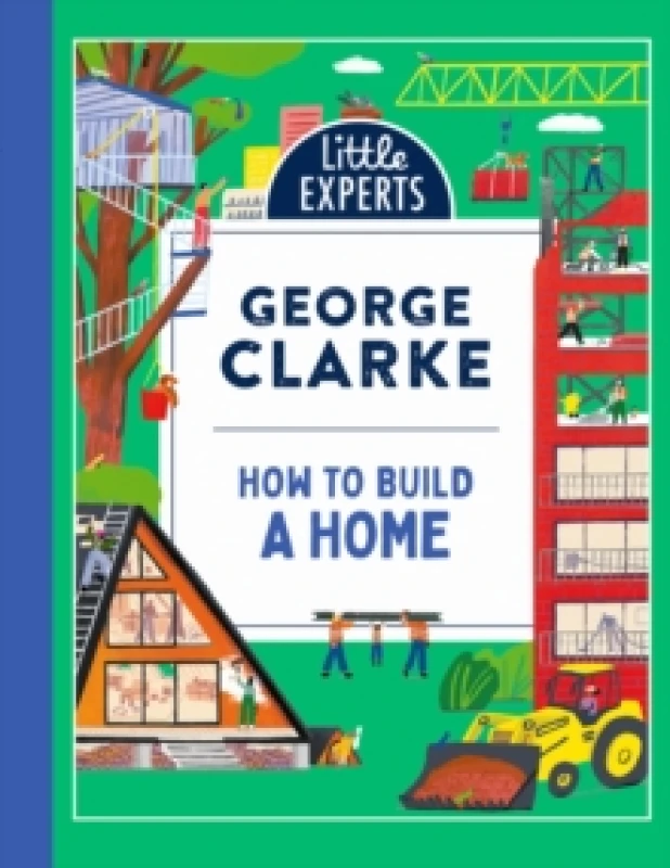 Image of How to Build a Home by George Clarke and Robert Sae-Heng - Ages 6-9 - Paperback George Clarke Books