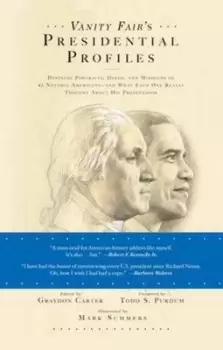 Image of Vanity fairs presidential profiles by Graydon Carter